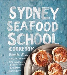 Sydney Seafood School Cookbook (Penguin, Lantern) - Cover - Food-Wine-Travel with Roberta Muir